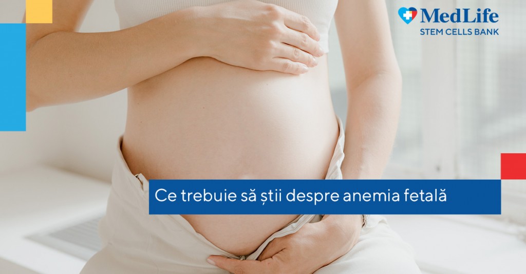 Ce trebuie să știi despre anemia fetală (1)